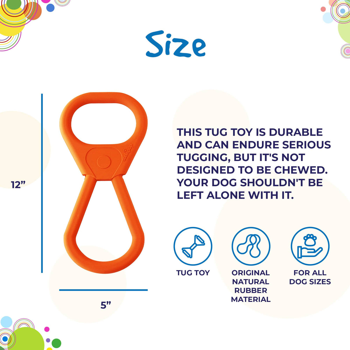 SodaPup Pop Top Rubber Tug Toy size chart, 12 by 5 inches, noting it is a tug toy not designed to be chewed